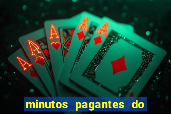 minutos pagantes do fortune tiger hoje